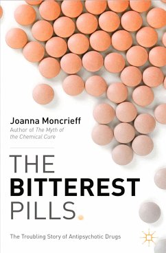 The Bitterest Pills (eBook, PDF) - Moncrieff, J.