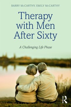 Therapy with Men after Sixty - Mccarthy, Barry; McCarthy, Emily