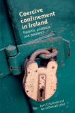 Coercive confinement in Ireland