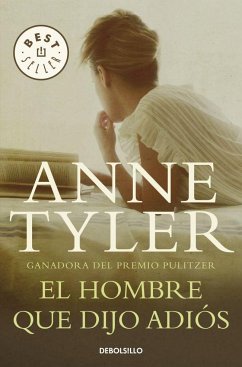 El hombre que dijo adiós - Tyler, Anne