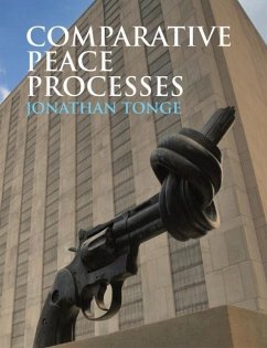 Comparative Peace Processes - Tonge, Jonathan