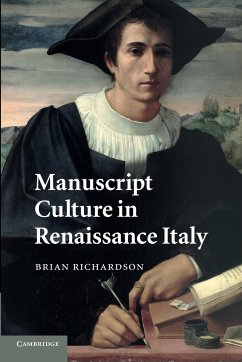 Manuscript Culture in Renaissance Italy - Richardson, Brian