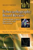 Echocardiography Board Review - 500 MultipleChoice Questions with Discussion 2e