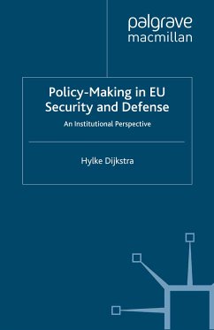 Policy-Making in EU Security and Defense (eBook, PDF) - Dijkstra, H.