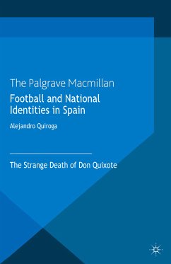 Football and National Identities in Spain (eBook, PDF)