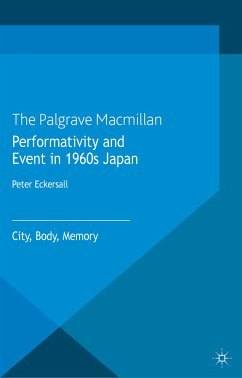 Performativity and Event in 1960s Japan (eBook, PDF) - Eckersall, P.