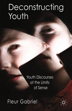 Deconstructing Youth (eBook, PDF) - Gabriel, F.