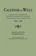 Calendar of Wills on File and Recorded... - Bild 1