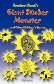 Giant Sticker Monster and Other Children's Stories