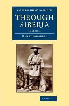 Through Siberia - Lansdell, Henry