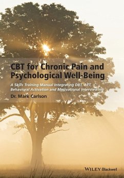 CBT for Chronic Pain and Psychological Well-Being - Carlson, Mark