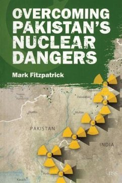 Overcoming Pakistan's Nuclear Dangers - Fitzpatrick, Mark