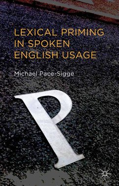 Lexical Priming in Spoken English Usage (eBook, PDF)