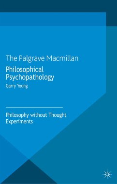 Philosophical Psychopathology (eBook, PDF) - Young, G.