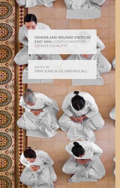 Gender and Welfare States in East Asia (eBook, PDF) - Sung, Sirin; Pascall, Gillian