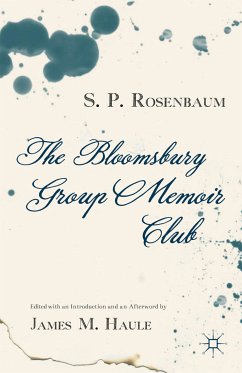 The Bloomsbury Group Memoir Club (eBook, PDF) - Rosenbaum, S.; Haule, J.