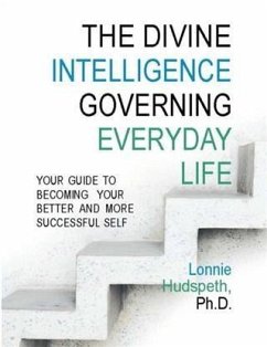 Divine Intelligence Governing Everyday Life (eBook, ePUB) - Lonnie Hudspeth, PH. D.