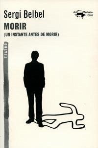 Morir: Un instante antes de morir
