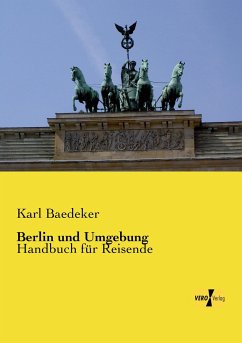 Berlin und Umgebung - Baedeker, Karl