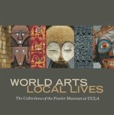 World Arts, Local Lives