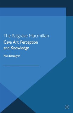 Cave Art, Perception and Knowledge (eBook, PDF) - Rosengren, M.