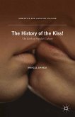 The History of the Kiss! (eBook, PDF)