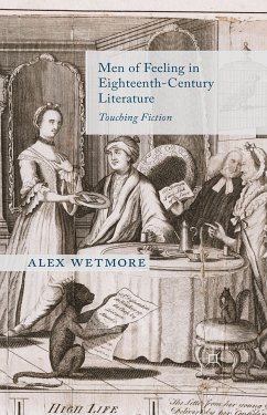 Men of Feeling in Eighteenth-Century Literature (eBook, PDF) - Wetmore, A.