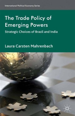 The Trade Policy of Emerging Powers (eBook, PDF) - Mahrenbach, Laura
