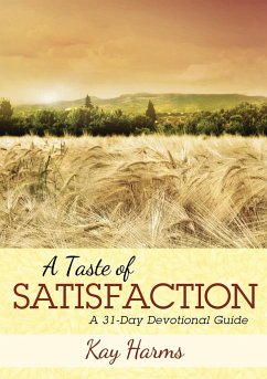 A Taste of Satisfaction - Harms, Kay