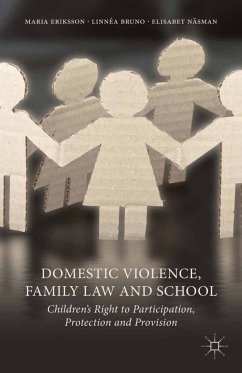 Domestic Violence, Family Law and School (eBook, PDF) - Eriksson, M.; Bruno, L.; Näsman, E.