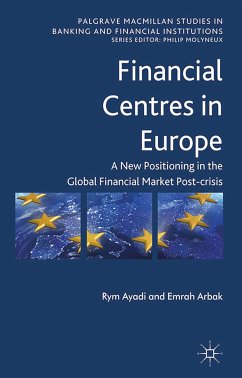 Financial Centres in Europe (eBook, PDF) - Ayadi, R.; Arbak, Emrah