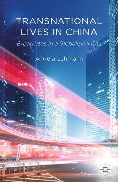 Transnational Lives in China (eBook, PDF) - Lehmann, A.