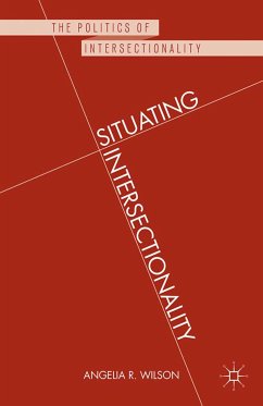 Situating Intersectionality (eBook, PDF) - Wilson, Angelia R.