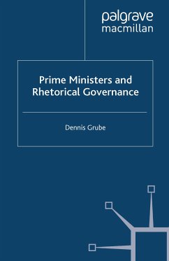 Prime Ministers and Rhetorical Governance (eBook, PDF) - Grube, D.