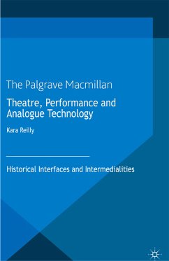 Theatre, Performance and Analogue Technology (eBook, PDF)