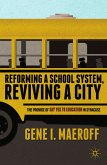 Reforming a School System, Reviving a City (eBook, PDF)