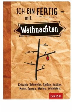 Cover Ich bin fertig - mit Weihnachten