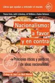 Nacionalismo: a favor o en contra : Principios éticos y políticos de ideas nacionalistas