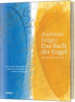 Andreas Felger - Das Buch der Engel