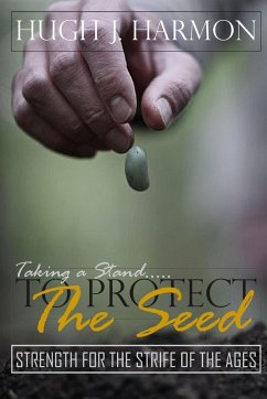 Protecting the Seed - Harmon, Hugh