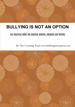 BULLYING IS NOT AN OPTION (An Essential Guide for Nigerian Schools, Children and Youths) - Www. Bullyingisnooption. Com, The Coaching