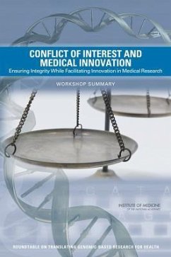 Conflict of Interest and Medical Innovation - Institute Of Medicine; Board On Health Sciences Policy; Roundtable on Translating Genomic-Based Research for Health