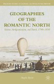 Geographies of the Romantic North (eBook, PDF)