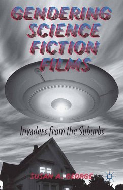 Gendering Science Fiction Films (eBook, PDF) - George, S.