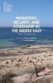 Migration, Security, and Citizenship in the Middle East (eBook, PDF)