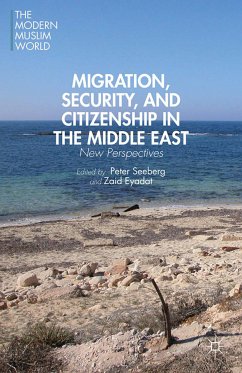 Migration, Security, and Citizenship in the Middle East (eBook, PDF)