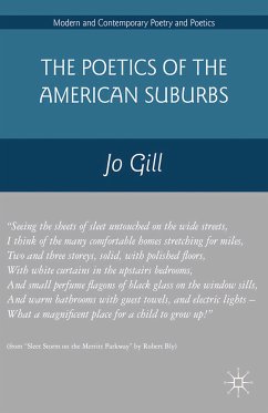 The Poetics of the American Suburbs (eBook, PDF) - Gill, Jo