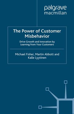 The Power of Customer Misbehavior (eBook, PDF) - Fisher, M.; Abbott, M.