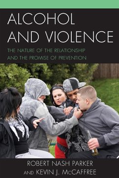 Alcohol and Violence - Parker, Robert Nash; Mccaffree, Kevin J.