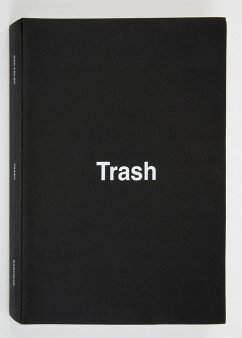 Dan Colen: Trash - Smith, Josh